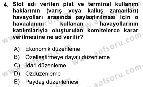 Havaalanı Yönetimi Dersi 2023 - 2024 Yılı (Final) Dönem Sonu Sınav Soruları 4. Soru