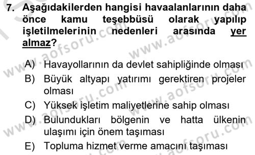 Havaalanı Yönetimi Dersi 2023 - 2024 Yılı (Final) Dönem Sonu Sınav Soruları 7. Soru