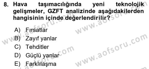 Havaalanı Yönetimi Dersi 2023 - 2024 Yılı (Final) Dönem Sonu Sınav Soruları 8. Soru