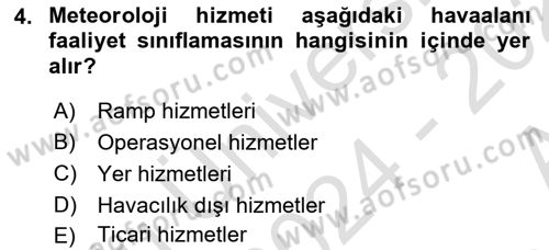Havaalanı Yönetimi Dersi Ara Sınavı Deneme Sınav Soruları 4. Soru