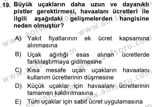 Havaalanı Yönetimi Dersi 2025 - 2026 Yılı (Vize) Ara Sınav Soruları 19. Soru