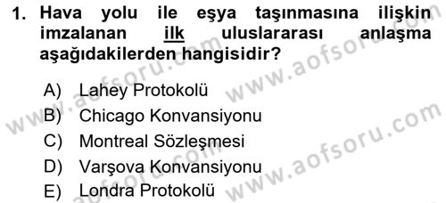 Hava Kargo Ve Tehlikeli Maddeler Dersi 2018 - 2019 Yılı (Vize) Ara Sınav Soruları 1. Soru