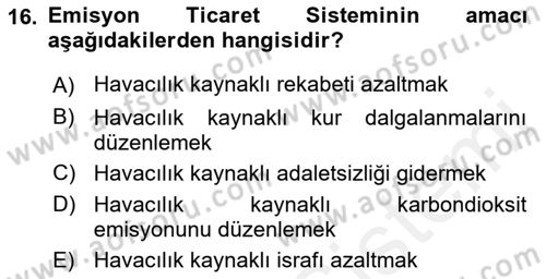 Hava Kargo Ve Tehlikeli Maddeler Dersi 2018 - 2019 Yılı (Vize) Ara Sınav Soruları 16. Soru