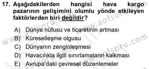 Hava Kargo Ve Tehlikeli Maddeler Dersi 2018 - 2019 Yılı (Vize) Ara Sınav Soruları 17. Soru