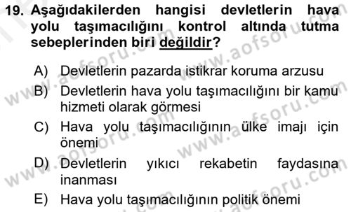 Hava Kargo Ve Tehlikeli Maddeler Dersi 2018 - 2019 Yılı (Vize) Ara Sınav Soruları 19. Soru