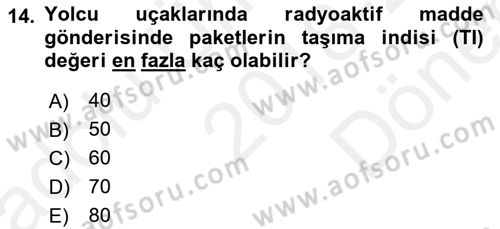 Hava Kargo Ve Tehlikeli Maddeler Dersi 2018 - 2019 Yılı (Final) Dönem Sonu Sınav Soruları 14. Soru