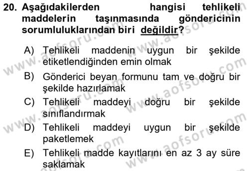 Hava Kargo Ve Tehlikeli Maddeler Dersi 2018 - 2019 Yılı (Final) Dönem Sonu Sınav Soruları 20. Soru