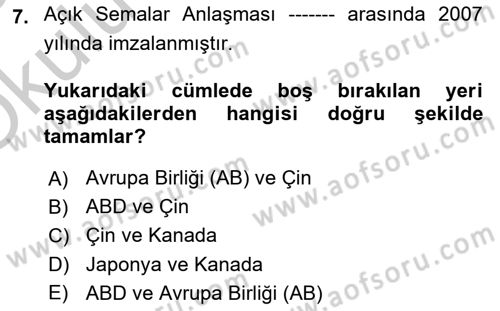Hava Kargo Ve Tehlikeli Maddeler Dersi 2018 - 2019 Yılı Yaz Okulu Sınav Soruları 7. Soru