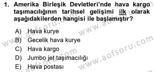 Hava Kargo Ve Tehlikeli Maddeler Dersi 2020 - 2021 Yılı Yaz Okulu Sınav Soruları 1. Soru