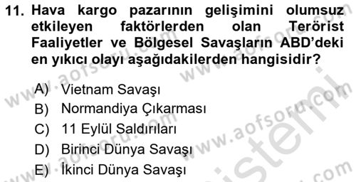 Hava Kargo Ve Tehlikeli Maddeler Dersi 2020 - 2021 Yılı Yaz Okulu Sınav Soruları 11. Soru