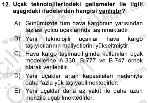 Hava Kargo Ve Tehlikeli Maddeler Dersi 2020 - 2021 Yılı Yaz Okulu Sınav Soruları 12. Soru
