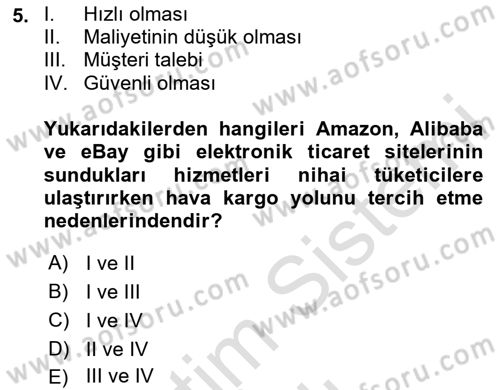 Hava Kargo Ve Tehlikeli Maddeler Dersi 2020 - 2021 Yılı Yaz Okulu Sınav Soruları 5. Soru
