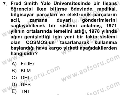 Hava Kargo Ve Tehlikeli Maddeler Dersi 2020 - 2021 Yılı Yaz Okulu Sınav Soruları 7. Soru