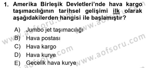Hava Kargo Ve Tehlikeli Maddeler Dersi 2021 - 2022 Yılı (Vize) Ara Sınav Soruları 1. Soru