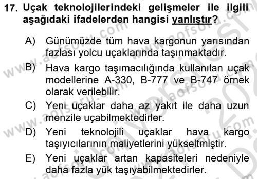 Hava Kargo Ve Tehlikeli Maddeler Dersi 2021 - 2022 Yılı (Vize) Ara Sınav Soruları 17. Soru