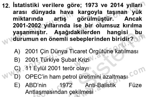Hava Kargo Ve Tehlikeli Maddeler Dersi 2021 - 2022 Yılı (Final) Dönem Sonu Sınav Soruları 12. Soru