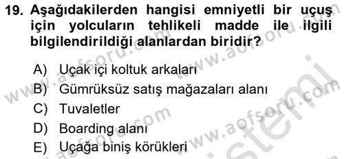 Hava Kargo Ve Tehlikeli Maddeler Dersi 2021 - 2022 Yılı (Final) Dönem Sonu Sınav Soruları 19. Soru