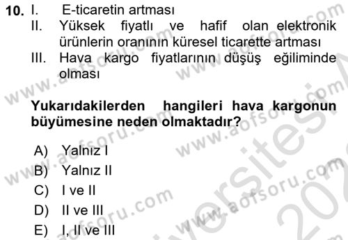 Hava Kargo Ve Tehlikeli Maddeler Dersi 2021 - 2022 Yılı Yaz Okulu Sınav Soruları 10. Soru