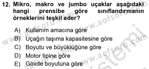 Hava Kargo Ve Tehlikeli Maddeler Dersi 2021 - 2022 Yılı Yaz Okulu Sınav Soruları 12. Soru
