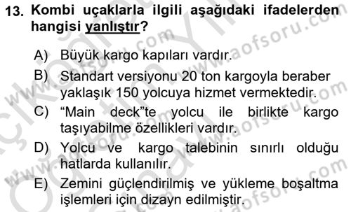 Hava Kargo Ve Tehlikeli Maddeler Dersi 2021 - 2022 Yılı Yaz Okulu Sınav Soruları 13. Soru