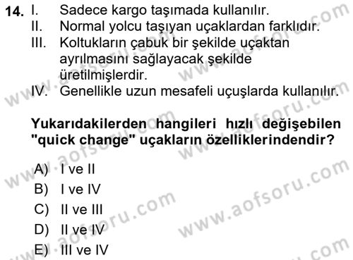 Hava Kargo Ve Tehlikeli Maddeler Dersi 2022 - 2023 Yılı Yaz Okulu Sınav Soruları 14. Soru