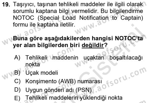 Hava Kargo Ve Tehlikeli Maddeler Dersi 2022 - 2023 Yılı Yaz Okulu Sınav Soruları 19. Soru