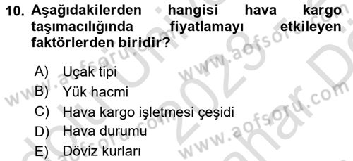 Hava Kargo Ve Tehlikeli Maddeler Dersi 2023 - 2024 Yılı (Vize) Ara Sınav Soruları 10. Soru