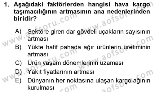 Hava Kargo Ve Tehlikeli Maddeler Dersi 2023 - 2024 Yılı Yaz Okulu Sınav Soruları 1. Soru