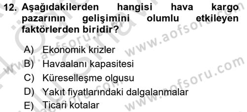 Hava Kargo Ve Tehlikeli Maddeler Dersi 2023 - 2024 Yılı Yaz Okulu Sınav Soruları 12. Soru
