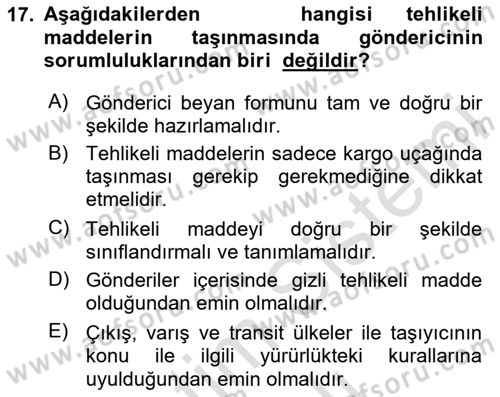 Hava Kargo Ve Tehlikeli Maddeler Dersi 2023 - 2024 Yılı Yaz Okulu Sınav Soruları 17. Soru