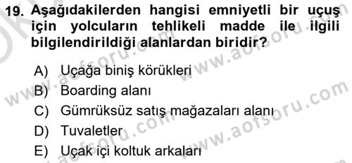 Hava Kargo Ve Tehlikeli Maddeler Dersi 2023 - 2024 Yılı Yaz Okulu Sınav Soruları 19. Soru