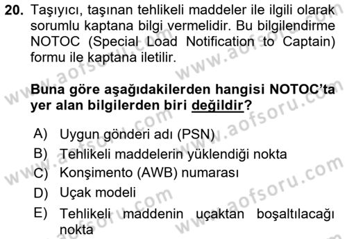 Hava Kargo Ve Tehlikeli Maddeler Dersi 2023 - 2024 Yılı Yaz Okulu Sınav Soruları 20. Soru