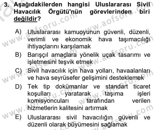 Hava Kargo Ve Tehlikeli Maddeler Dersi 2023 - 2024 Yılı Yaz Okulu Sınav Soruları 3. Soru