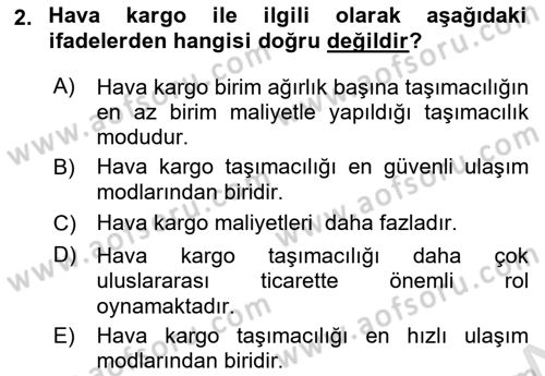 Hava Kargo Ve Tehlikeli Maddeler Dersi 2024 - 2025 Yılı (Vize) Ara Sınav Soruları 2. Soru