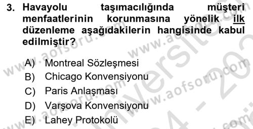 Hava Kargo Ve Tehlikeli Maddeler Dersi 2024 - 2025 Yılı (Vize) Ara Sınav Soruları 3. Soru