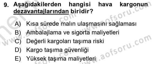 Hava Kargo Ve Tehlikeli Maddeler Dersi 2024 - 2025 Yılı (Vize) Ara Sınav Soruları 9. Soru