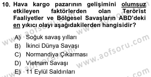 Hava Kargo Ve Tehlikeli Maddeler Dersi 2024 - 2025 Yılı (Final) Dönem Sonu Sınav Soruları 10. Soru