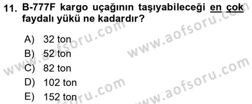 Hava Kargo Ve Tehlikeli Maddeler Dersi 2024 - 2025 Yılı (Final) Dönem Sonu Sınav Soruları 11. Soru