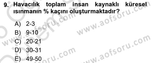 Hava Kargo Ve Tehlikeli Maddeler Dersi 2024 - 2025 Yılı (Final) Dönem Sonu Sınav Soruları 9. Soru