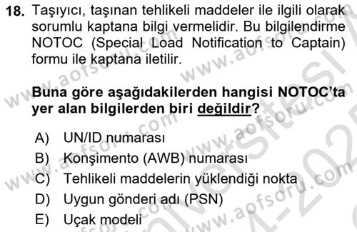 Hava Kargo Ve Tehlikeli Maddeler Dersi 2024 - 2025 Yılı Yaz Okulu Sınav Soruları 18. Soru