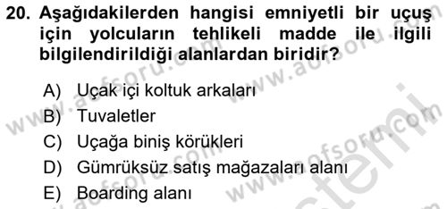 Hava Kargo Ve Tehlikeli Maddeler Dersi 2024 - 2025 Yılı Yaz Okulu Sınav Soruları 20. Soru