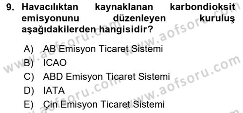 Hava Kargo Ve Tehlikeli Maddeler Dersi 2024 - 2025 Yılı Yaz Okulu Sınav Soruları 9. Soru