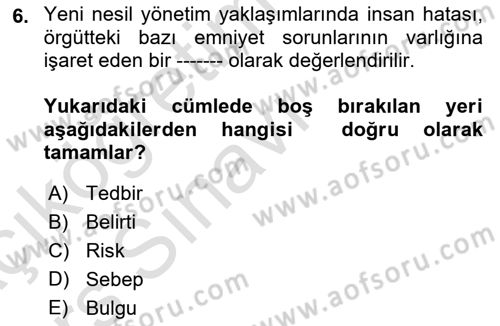 Havacılık Emniyeti Dersi 2018 - 2019 Yılı 3 Ders Sınav Soruları 6. Soru