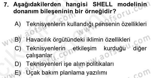 Havacılık Emniyeti Dersi 2018 - 2019 Yılı (Vize) Ara Sınav Soruları 7. Soru