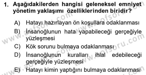 Havacılık Emniyeti Dersi 2018 - 2019 Yılı (Final) Dönem Sonu Sınav Soruları 1. Soru