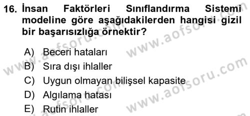 Havacılık Emniyeti Dersi 2018 - 2019 Yılı (Final) Dönem Sonu Sınav Soruları 16. Soru