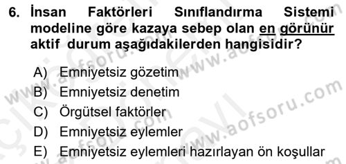 Havacılık Emniyeti Dersi 2018 - 2019 Yılı (Final) Dönem Sonu Sınav Soruları 6. Soru