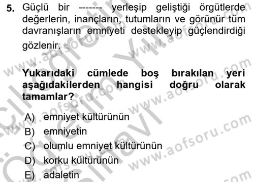 Havacılık Emniyeti Dersi 2018 - 2019 Yılı Yaz Okulu Sınavı 5. Soru