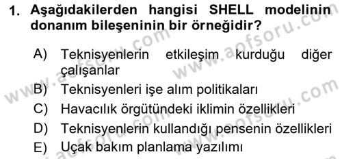 Havacılık Emniyeti Dersi 2019 - 2020 Yılı (Vize) Ara Sınav Soruları 1. Soru