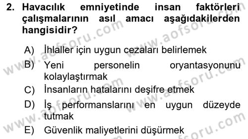 Havacılık Emniyeti Dersi 2019 - 2020 Yılı (Final) Dönem Sonu Sınav Soruları 2. Soru